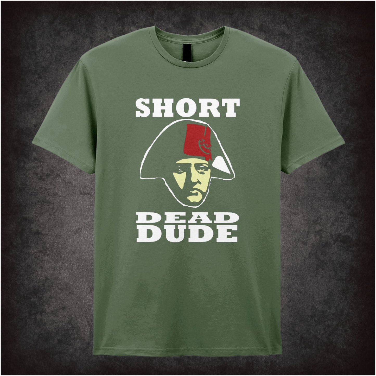 Short Dead Dude – Softstyle Unisex Graphic T-Shirt