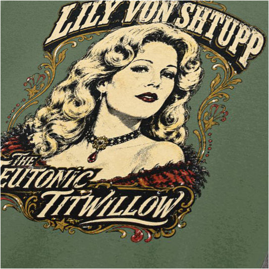 Close-up of lili Von Shtupp ‘Teutonic Titwillow’ portrait T-shirt in military green from Blazing Saddles