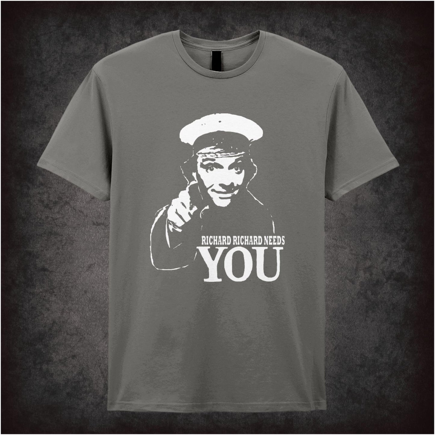 RICHARD RICHARD NEEDS YOU