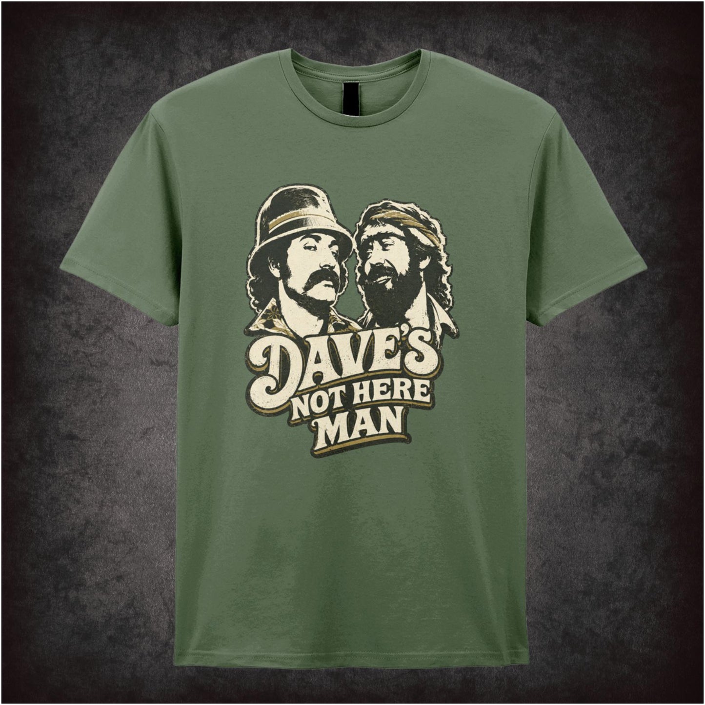 DAVE'S NOT HERE MAN