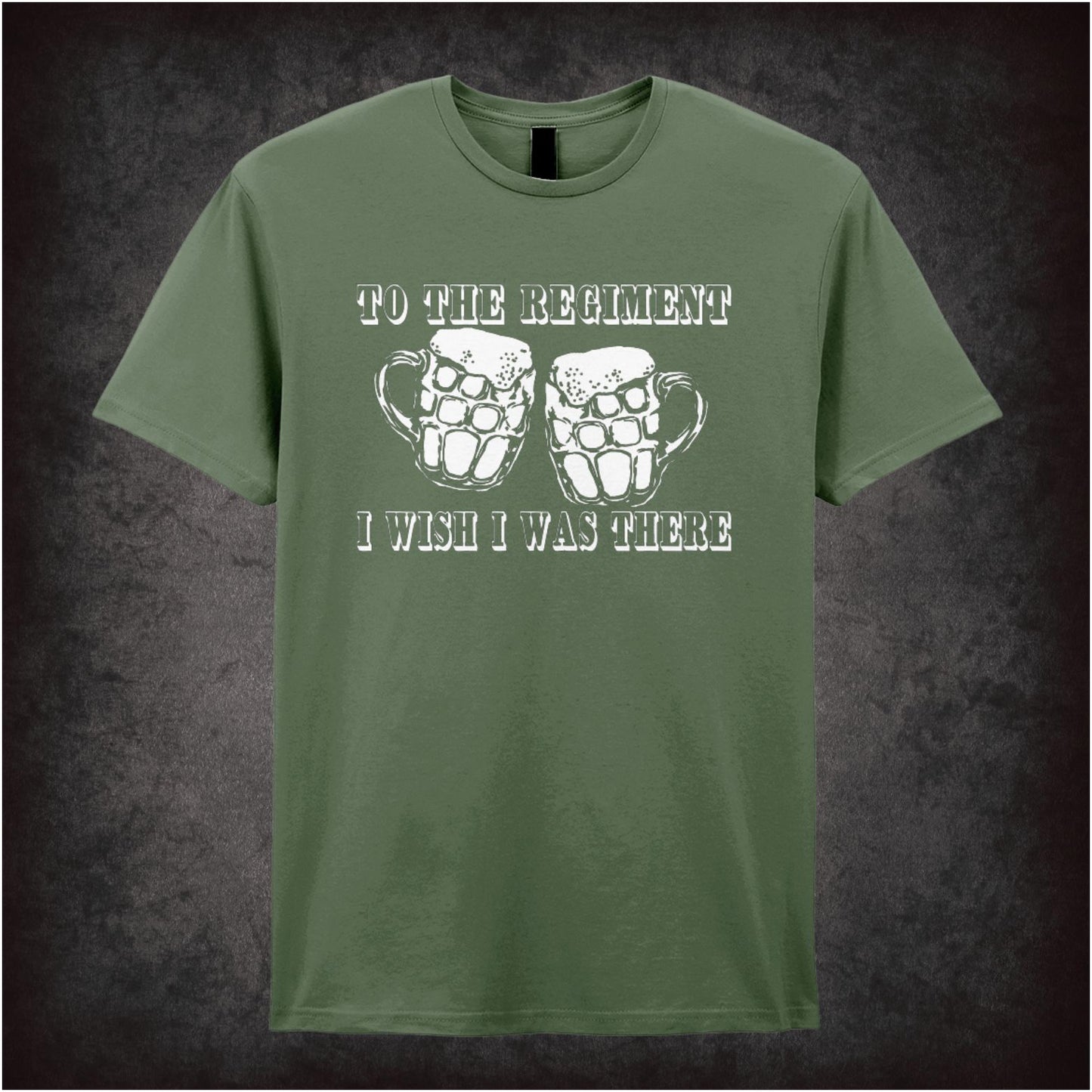 To the Regiment I Wish I Was There – Cult Comedy Graphic T-Shirt
