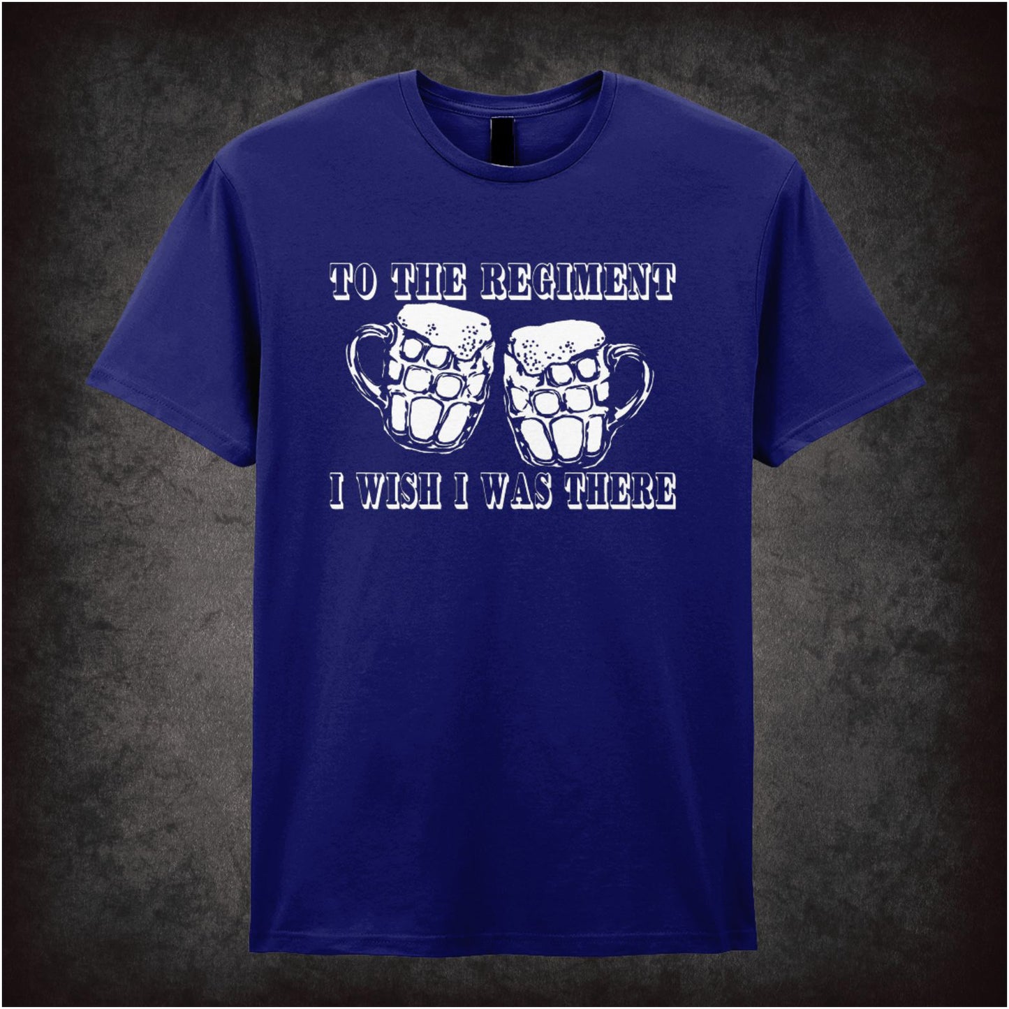 To the Regiment I Wish I Was There – Cult Comedy Graphic T-Shirt