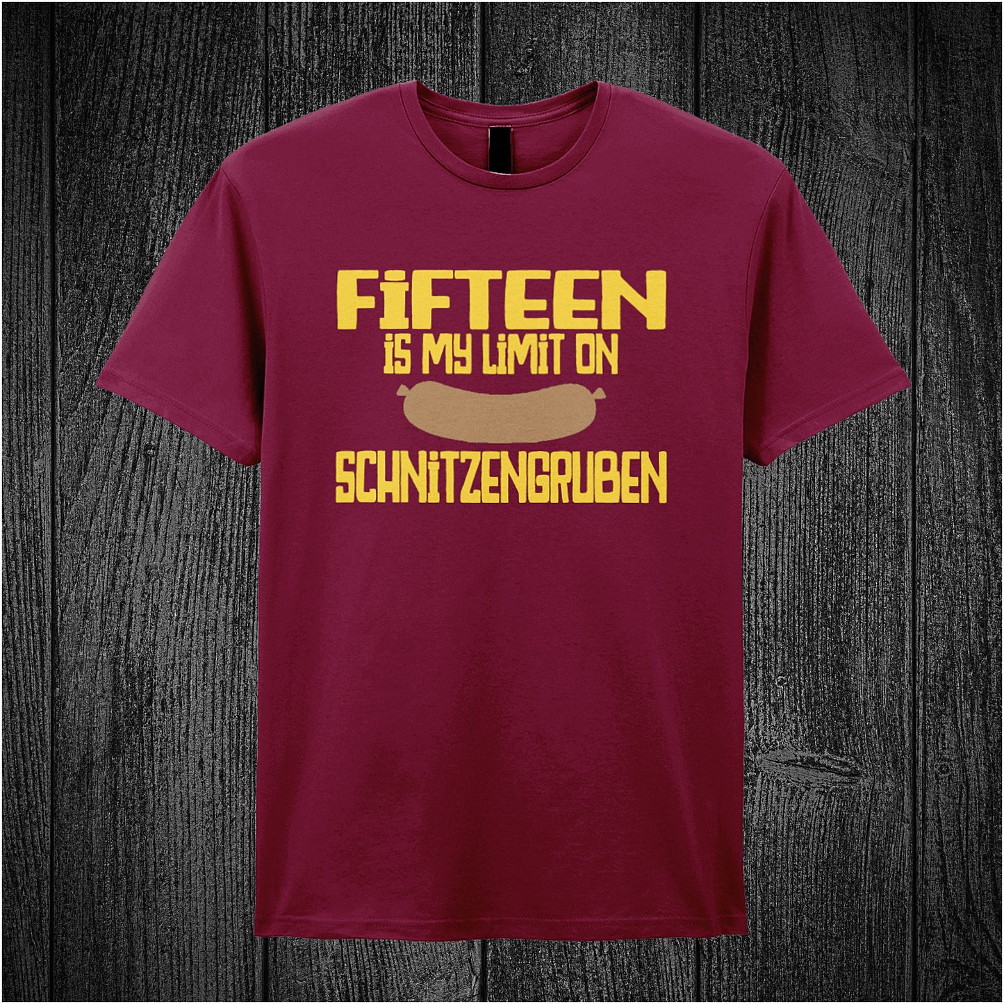 cardinal red unisex t-shirt featuring the phrase “Fifteen Is My Limit On Schnitzengruben” in bold lettering, referencing the movie Blazing Saddles.