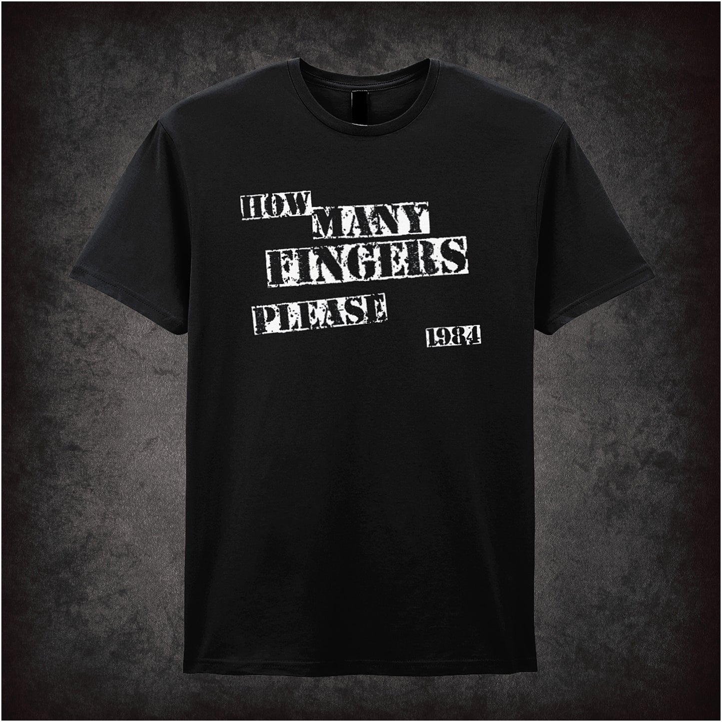 Black unisex t-shirt featuring the phrase “How Many Fingers Please” in bold white text, referencing George Orwell’s 1984, with a minimalist and striking design.
