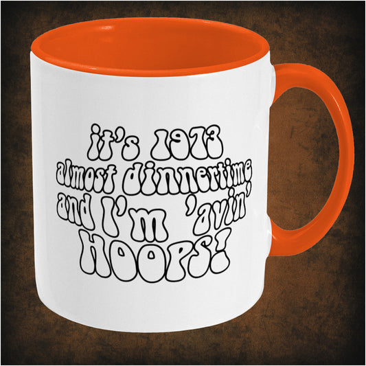 It’s 1973… and I’m ’Avin’ Hoops – Two-Tone Mug