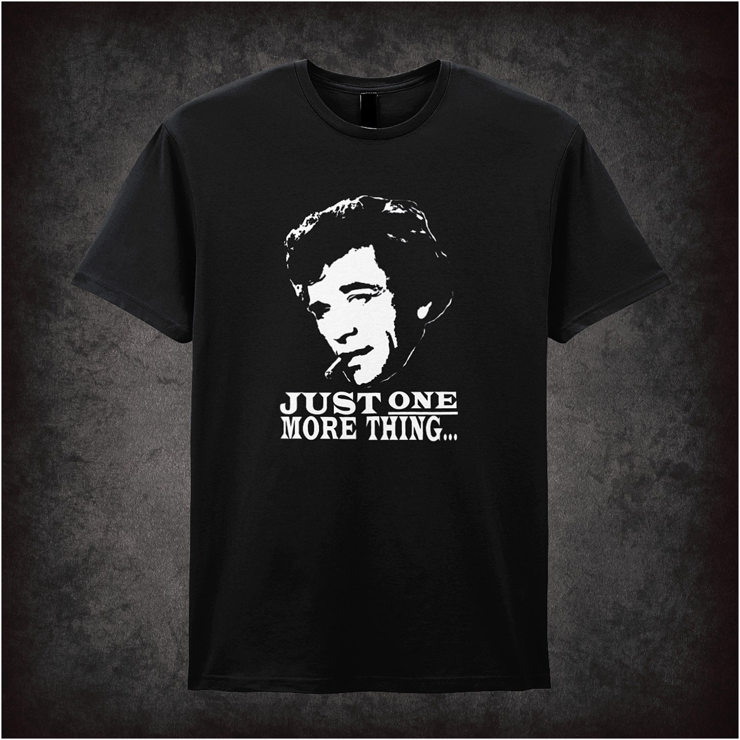 Black soft style unisex T-shirt featuring the phrase "Just One More Thing" inspired by Columbo, in bold, classic detective-themed lettering.
