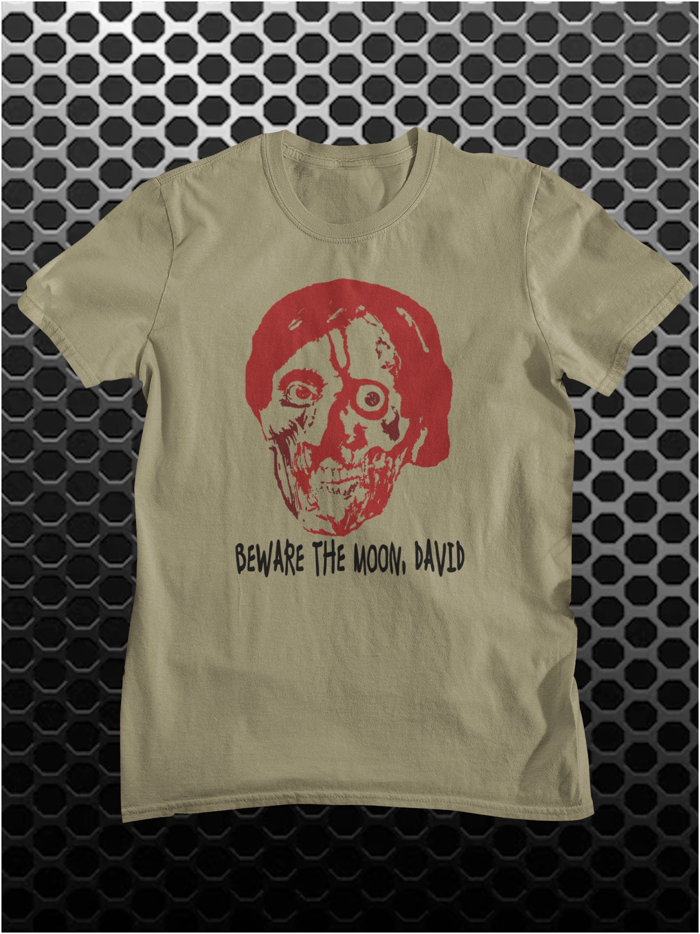 BEWARE THE MOON DAVID - AN AMERICAN WEREWOLF IN LONDON INSPIRED SOFT STYLE UNISEX T SHIRT