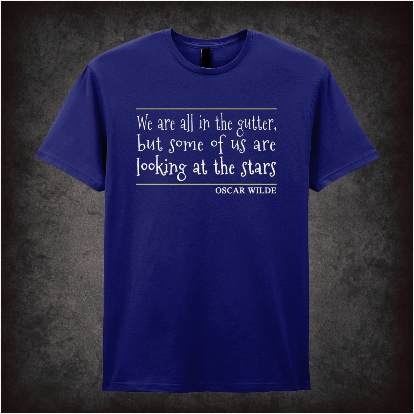 We Are All In The Gutter – Cult Literary Quote Graphic T-Shirt