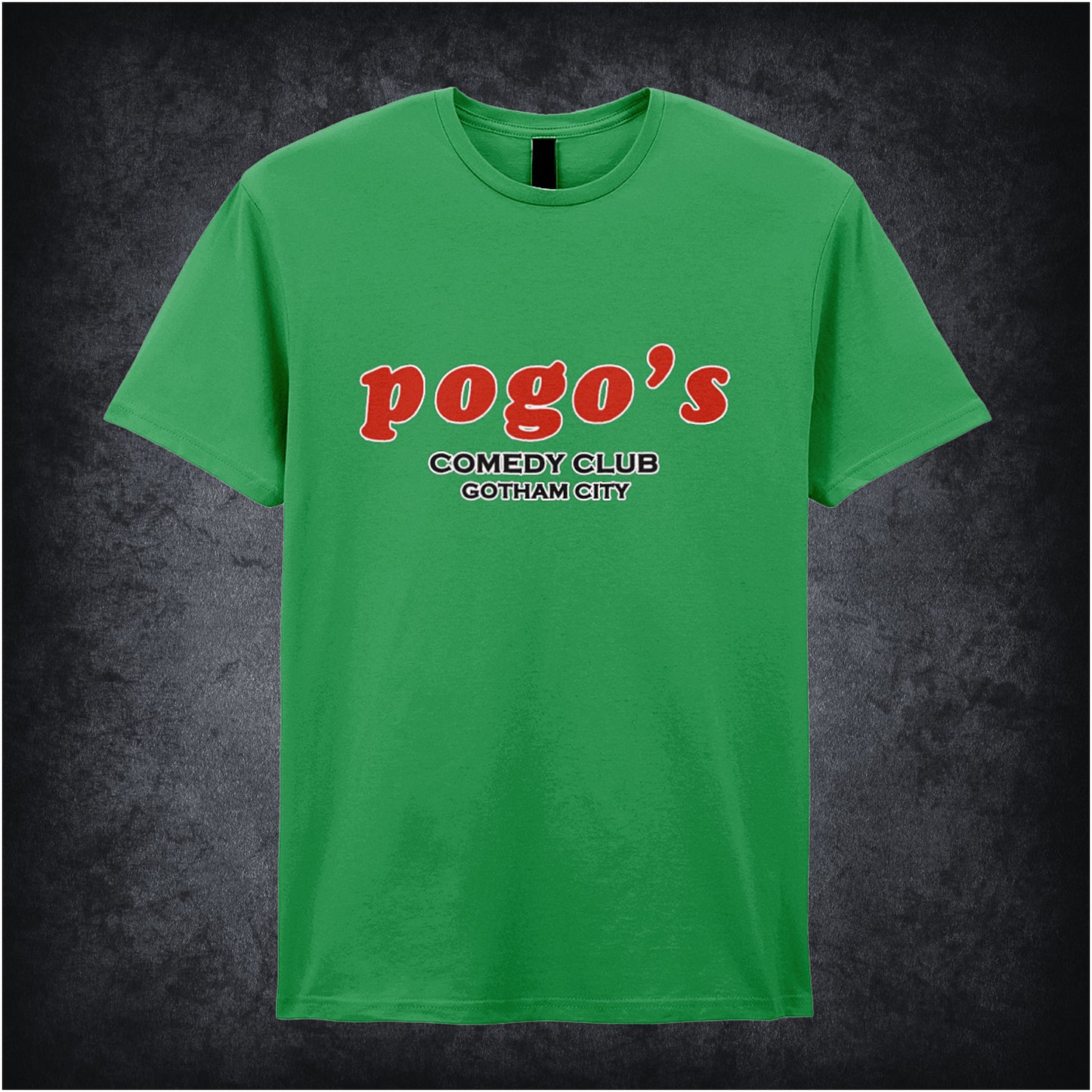 Irish green unisex t-shirt featuring the text “Pogo's Comedy Club, Gotham City” inspired by the Joker, styled with a darkly comic design.