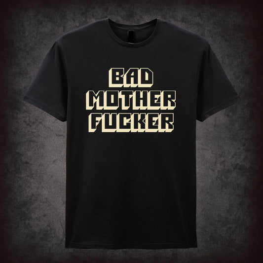 Bad Mother F****r – Softstyle Unisex Graphic T-Shirt