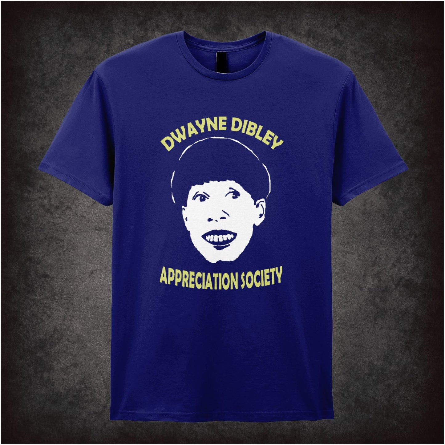 Dwayne Dibley Appreciation Society – Cult Sci-Fi Comedy Graphic T-Shirt