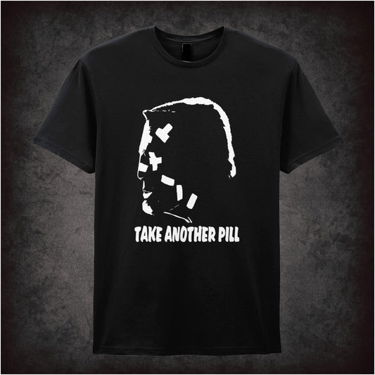 Take Another Pill – Cult Film Graphic T-Shirt