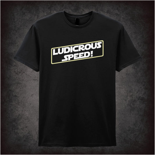 Ludicrous Speed – Cult Comedy Graphic T-Shirt