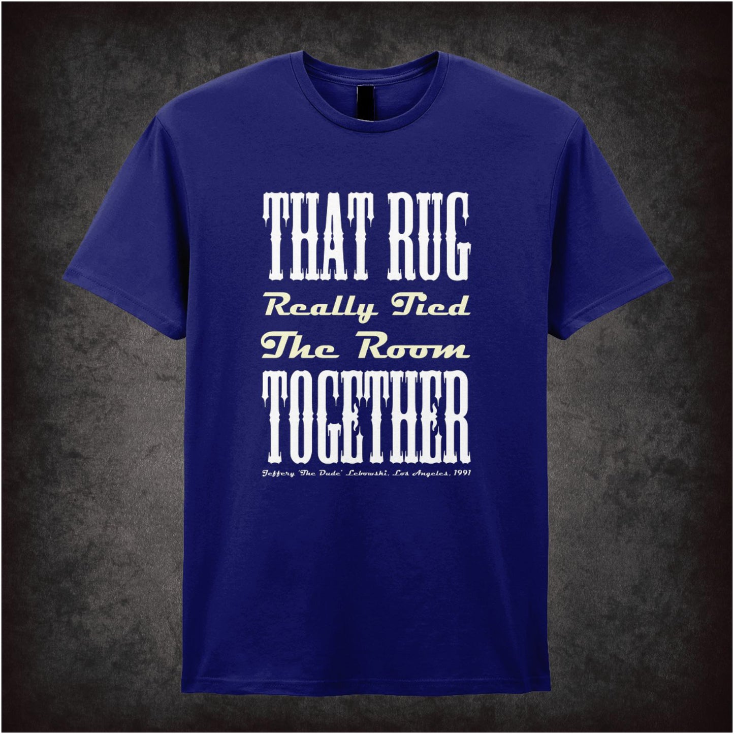 That Rug Really Tied The Room Together – Cult Comedy Graphic T-Shirt