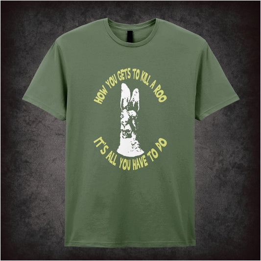 How You Gets To Kill A Roo It’s All You Have To Do – Cult British Comedy Graphic T-Shirt