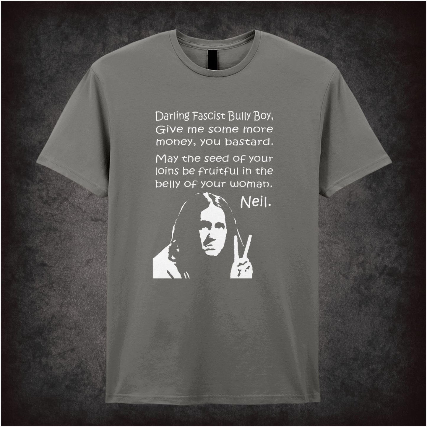 Darling Fascist Bully Boy – Cult British Comedy Graphic T-Shirt
