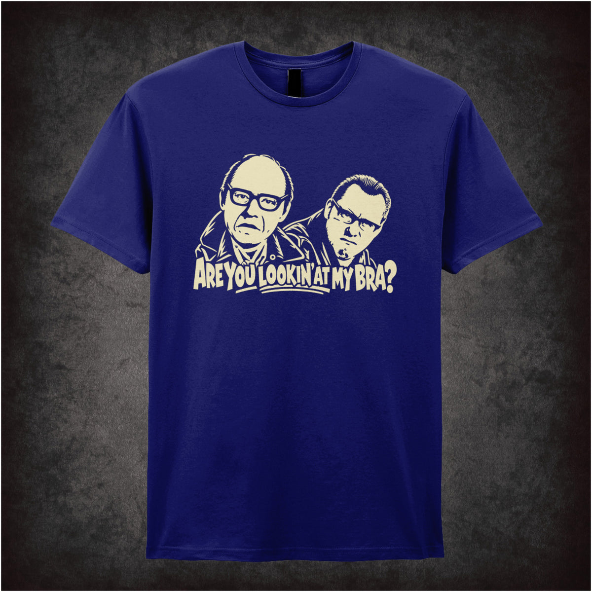 “Are You Lookin’ at My Bra?” quote T-shirt in navy from Reeves and Mortimer