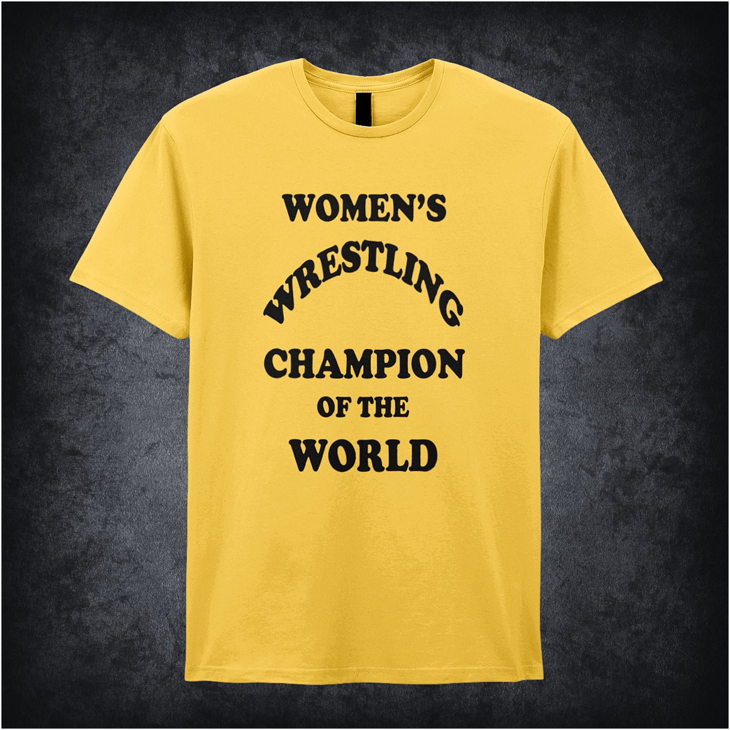 WOMEN'S WRESTLING CHAMPION OFTHE WORLD - ANDY KAUFMAN INSPIRED SOFT STYLE UNISEX T SHIRT