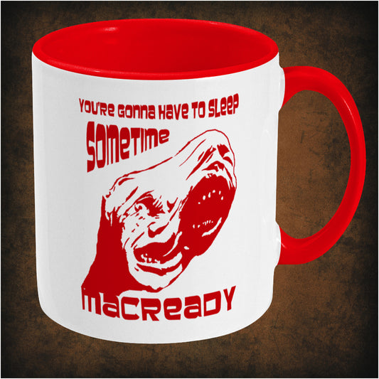 You’re Gonna Have to Sleep Sometime, MacReady – Two-Tone Mug