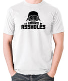 Spaceballs Inspired T Shirt - I'm Surrounded By Assholes