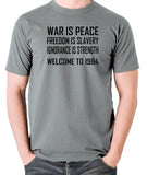 1984, George Orwell - War Is Peace - Men's T Shirt - grey