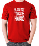 Blazing Saddles - Blow it Out Your Ass Howard - Men's T Shirt - red