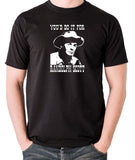 Blazing Saddles - You'd Do It For Randolph Scott - Men's T Shirt - black
