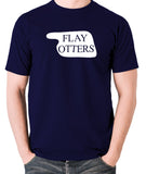 Fawlty Towers - Flay Otters Sign - T Shirt - navy