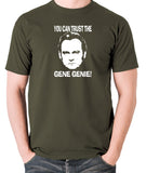Life On Mars - Ashes To Ashes, You Can Trust The Gene Genie - Men's T Shirt - olive