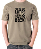 Monty Python's Life of Brian - We've Got Lumps Of It Round The Back - Men's T Shirt - khaki