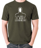 The Big Lebowski - Ve Vant Ze Money Lebowski - Men's T Shirt - olive