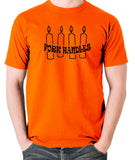 The Two Ronnies - Four Candles Fork Handles - Men's T Shirt - orange