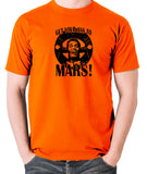 Total Recall - Douglas Quaid, Get Your Ass to Mars! - Men's T Shirt - orange