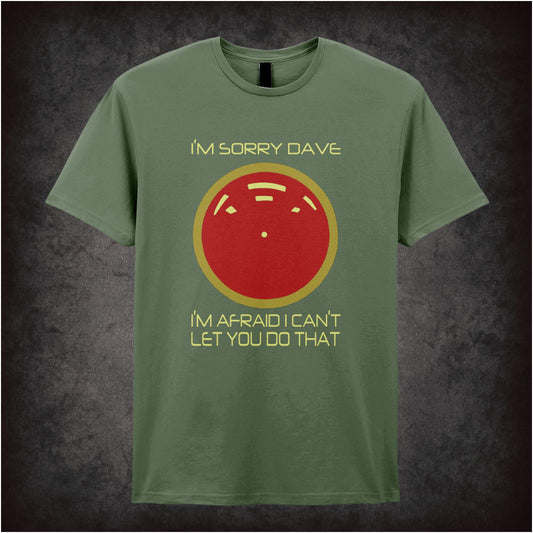 ‘I’m Sorry Dave’ t-shirt from 2001: A Space Odyssey