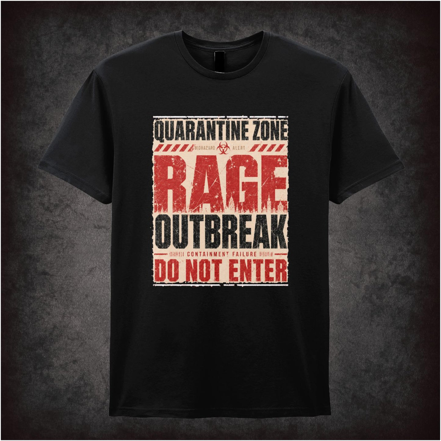 RAGE OUTBREAK QUARANTINE ZONE