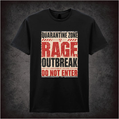 RAGE OUTBREAK QUARANTINE ZONE