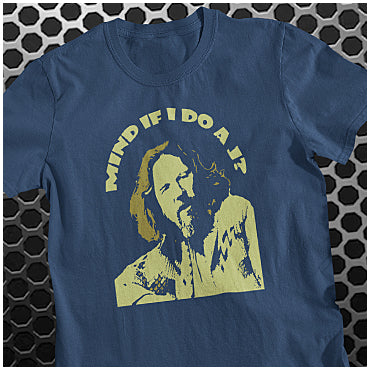 Mind If I Do A J? - The Big Lebowski Inspired Unisex T Shirt