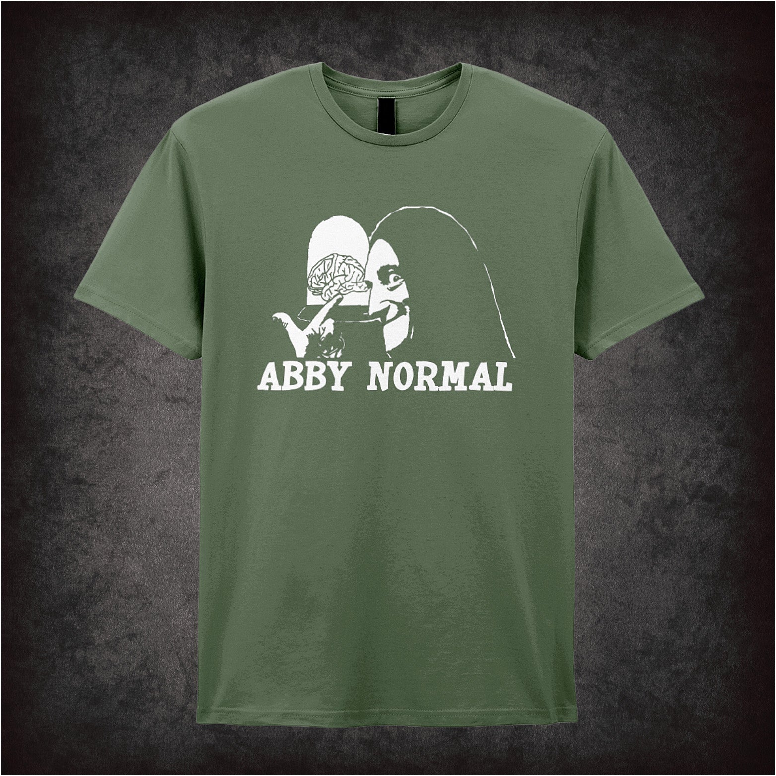 Abby Normal Young Frankenstein inspired soft style military green unisex T-shirt featuring iconic movie quote design, perfect for fans of classic comedy films.