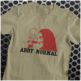 Abby Normal - Young Frankenstein Inspired Unisex T Shirt