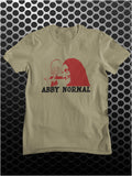 Abby Normal - Young Frankenstein Inspired Unisex T Shirt