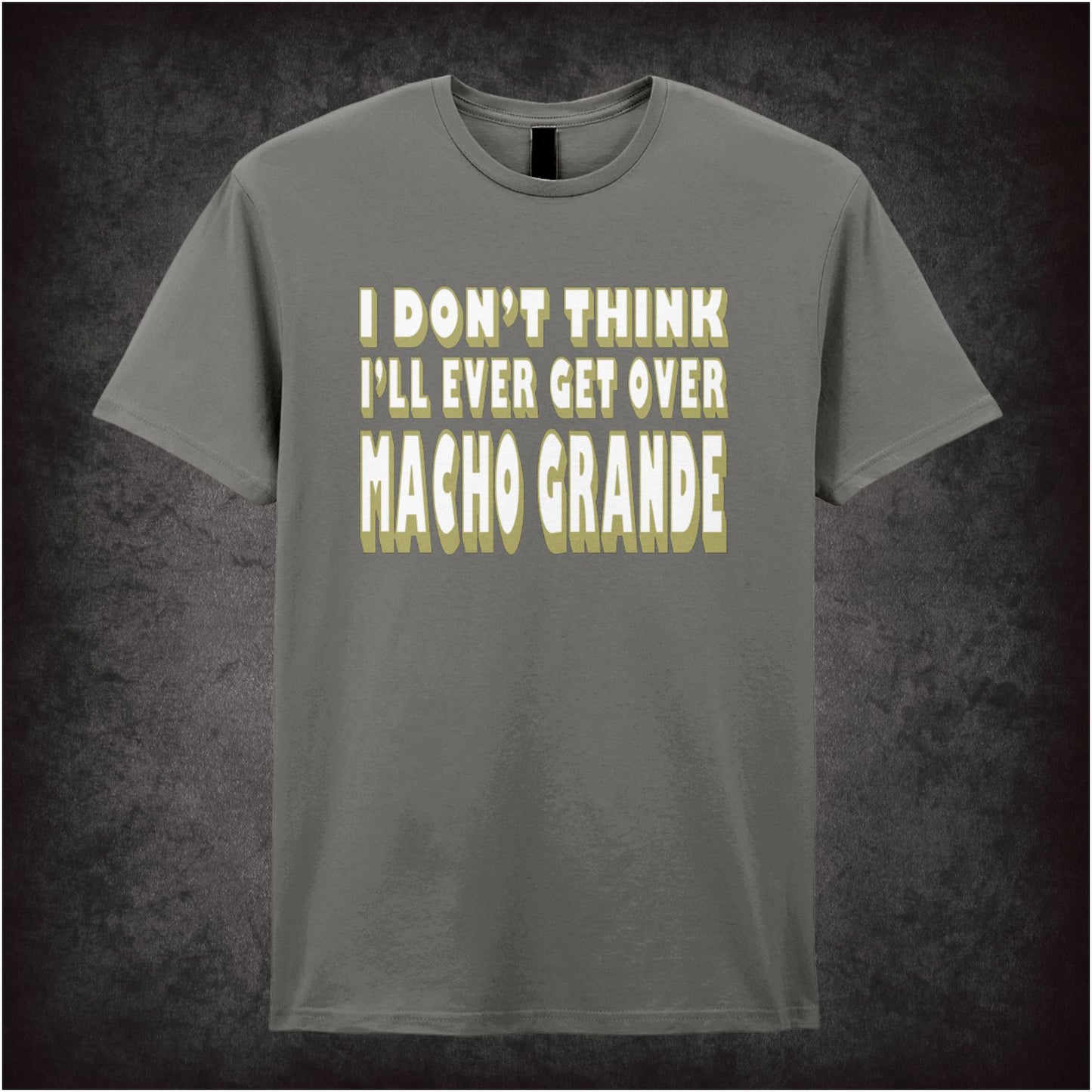 I Dont Think Ill Ever Get Over Macho Grande Airplane inspired unisex T-shirt with graphic design