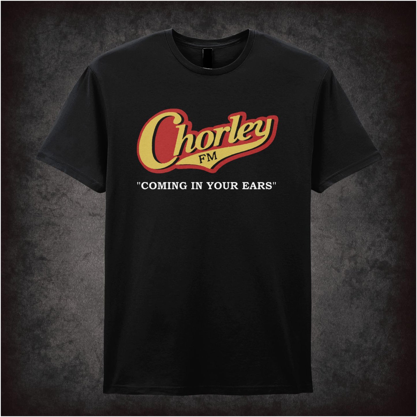 Chorley FM, Coming in Your Ears – Cult Comedy Graphic T-Shirt