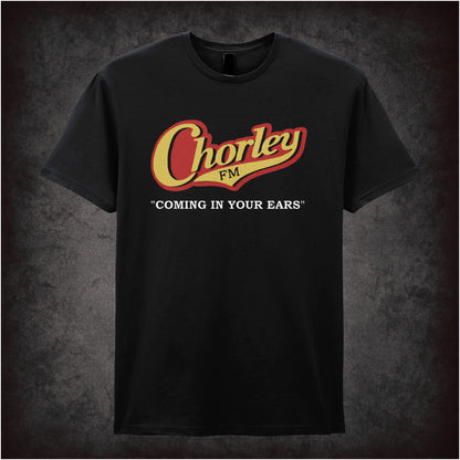Chorley FM, Coming in Your Ears – Cult Comedy Graphic T-Shirt