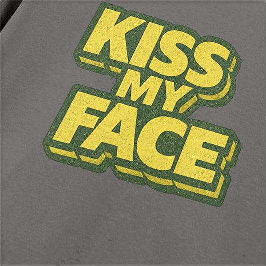 KISS MY FACE