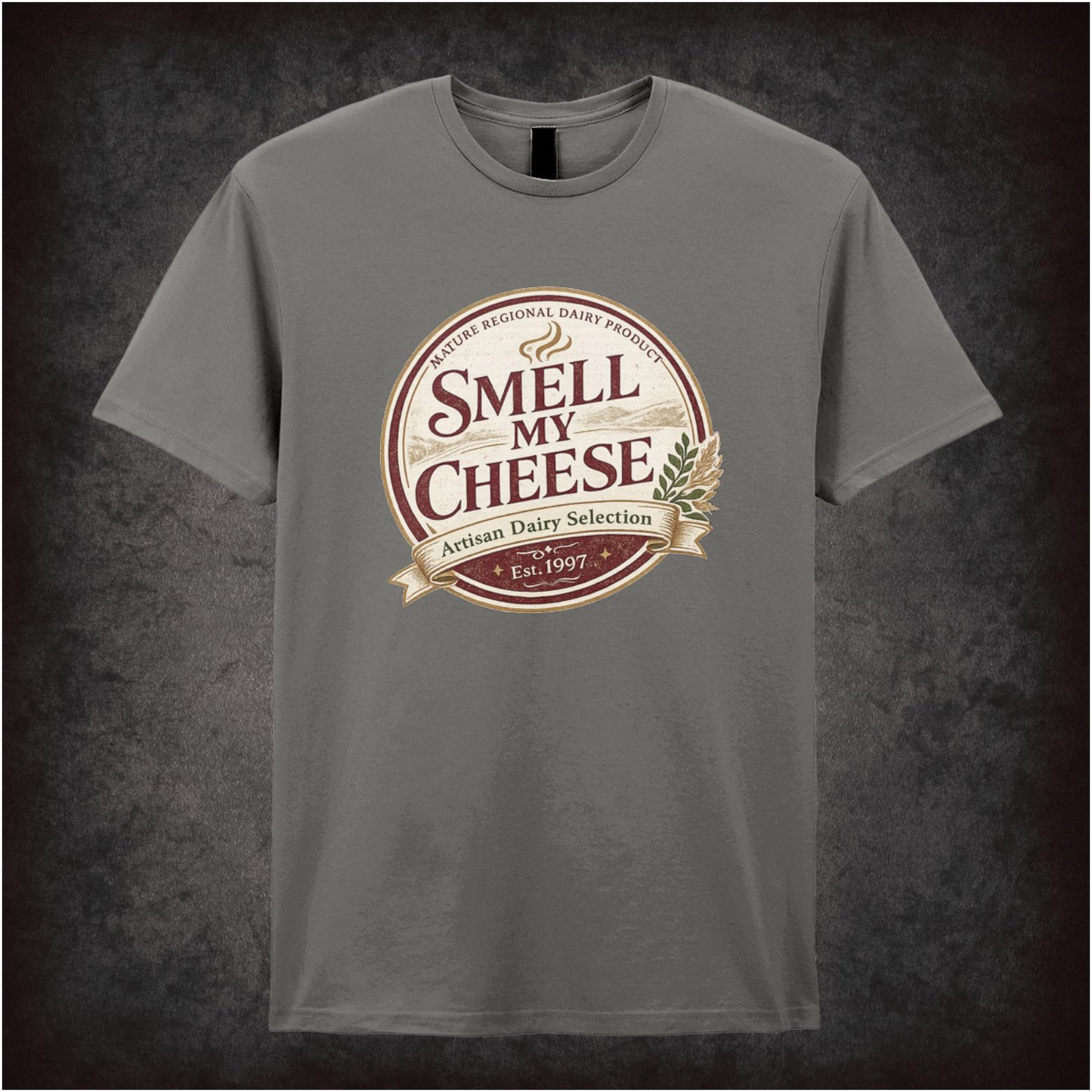 SMELL MY CHEESE