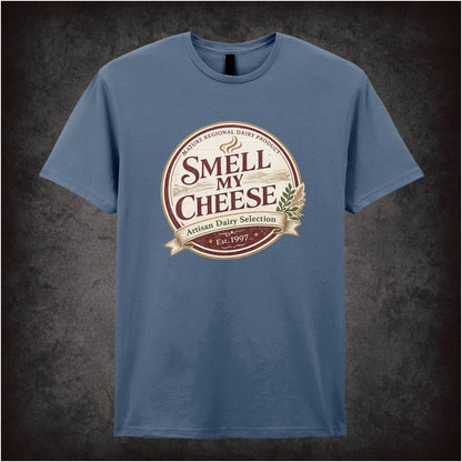SMELL MY CHEESE
