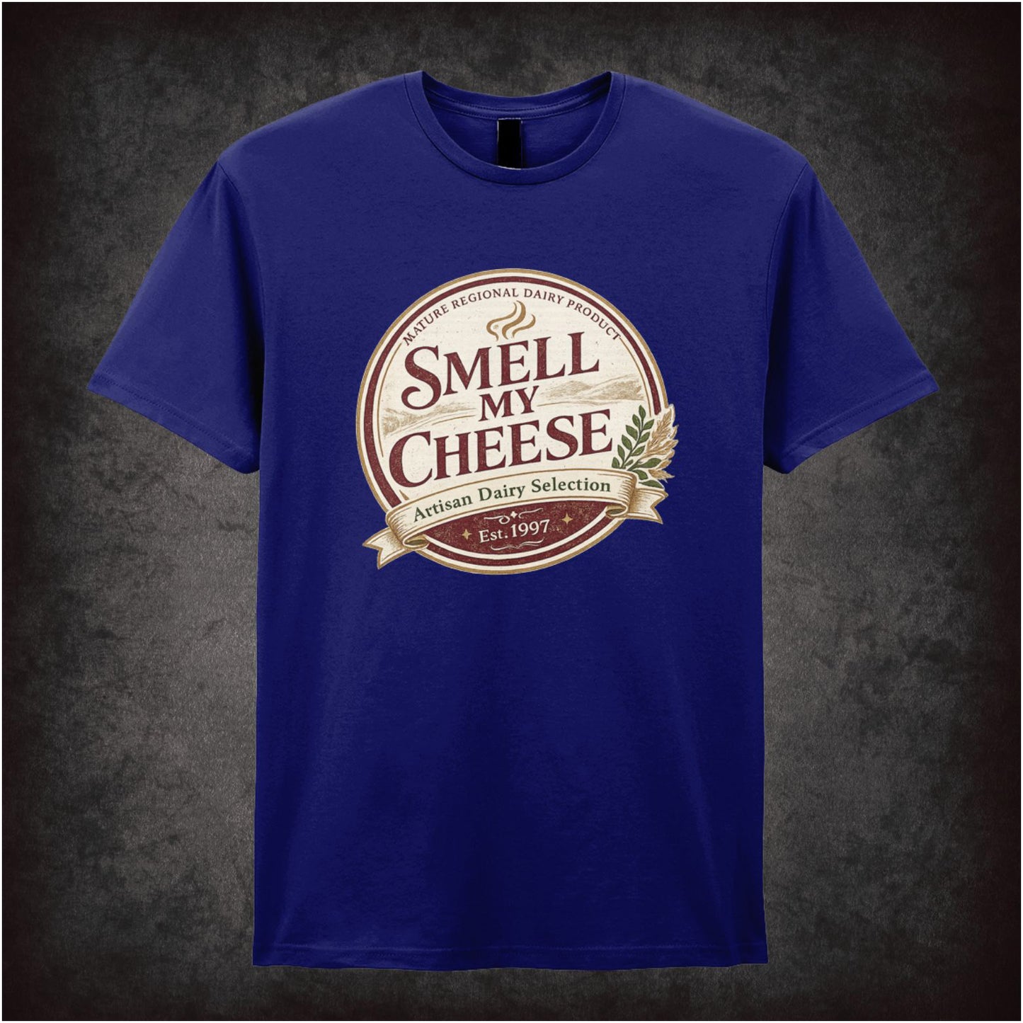 SMELL MY CHEESE