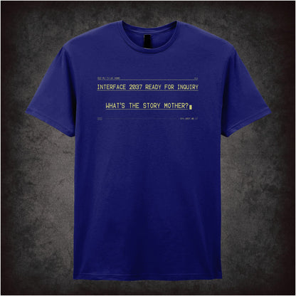 ‘What’s the story mother’ interface 2037 text T-shirt from Alien