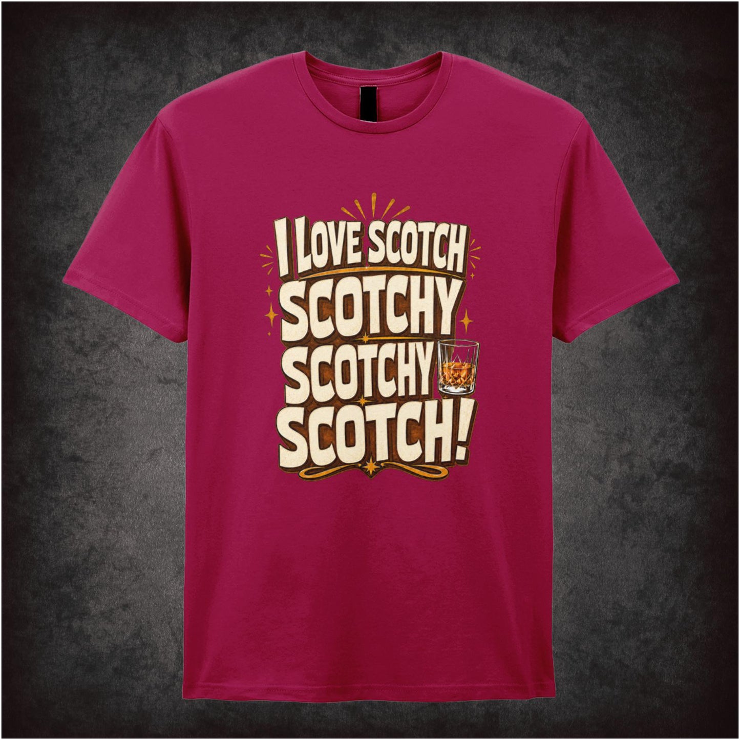 ‘I love scotch scotchy scotchy scotch’ quote T-shirt from Anchorman: The Legend of Ron Burgundy
