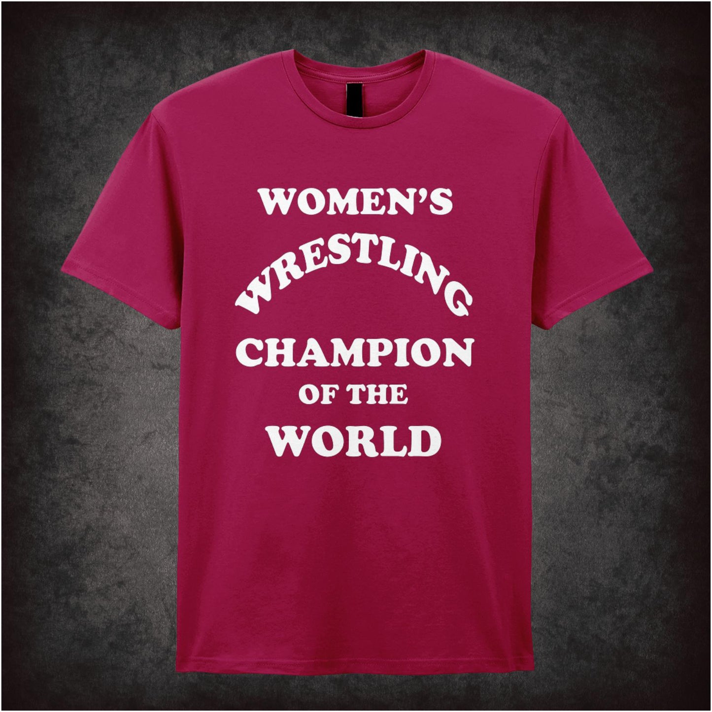 WOMENS WRESTLING CHAMPION OF THE WORLD